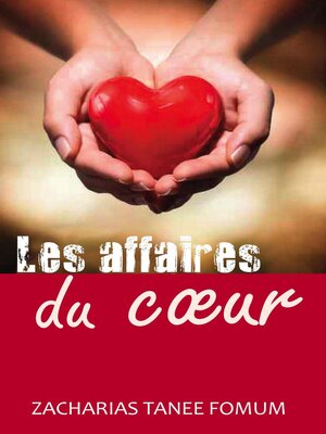 cover image of Les Affaires du Cœur